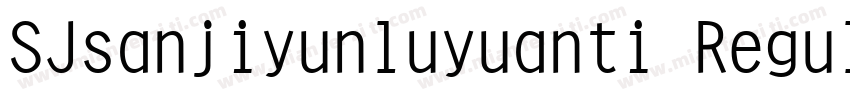 SJsanjiyunluyuanti Regula字体转换